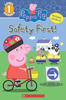 Picture of The Safety First! (Peppa Pig: Level 1 Reader)