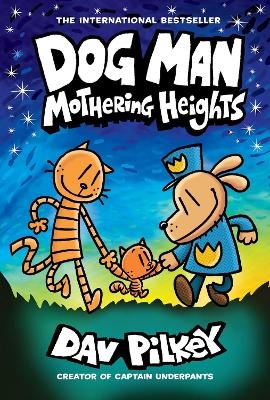 Picture of Dog Man 10: Mothering Heights (the new blockbusting international bestseller)