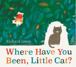 Picture of Where Have You Been, Little Cat?: A Sunday Times Children's Book of the Week