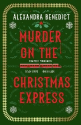 Picture of Murder On The Christmas Express: All aboard for the puzzling Christmas mystery of the year