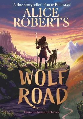 Picture of Wolf Road: The bestselling animal adventure from TV's Alice Roberts