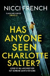 Picture of Has Anyone Seen Charlotte Salter?: The unputdownable new thriller from the bestselling author