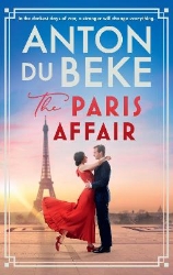 Picture of The Paris Affair: Escape with the uplifting, romantic new book from Strictly Come Dancing star Anton Du Beke