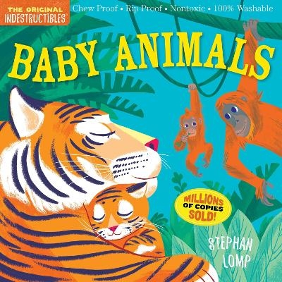 Picture of Indestructibles: Baby Animals: Chew Proof * Rip Proof * Nontoxic * 100% Washable (Book for Babies, Newborn Books, Safe to Chew)