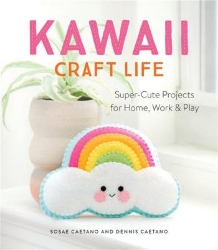 Picture of Kawaii Craft Life: Super-Cute Projects for Home, Work & Play