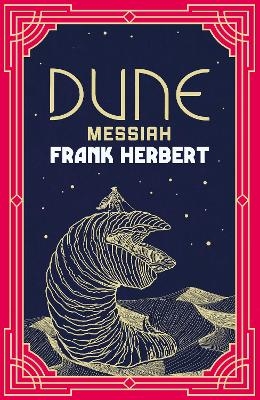 Picture of Dune Messiah: The inspiration for the blockbuster film