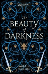 Picture of The Beauty of Darkness: The third book of the New York Times bestselling Remnant Chronicles