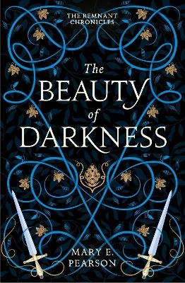 Picture of The Beauty of Darkness: The third book of the New York Times bestselling Remnant Chronicles