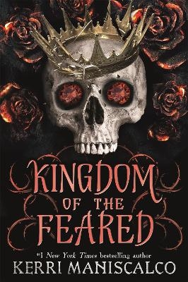 Picture of Kingdom of the Feared: the addictive and intoxicating fantasy romance finale to the Kingdom of the Wicked series