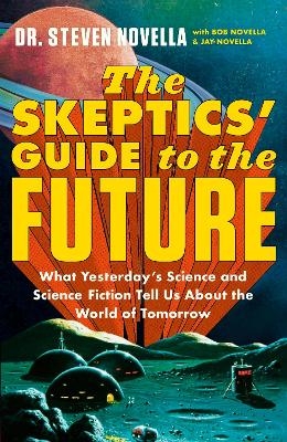 Picture of The Skeptics' Guide to the Future