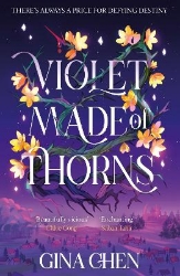 Picture of Violet Made of Thorns: The darkly enchanting New York Times bestselling fantasy debut