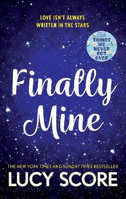 Picture of Finally Mine: the unmissable small town love story from the author of Things We Never Got Over