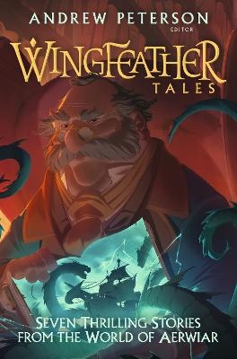 Picture of Wingfeather Tales: Seven Thrilling Stories from the World of Aerwiar