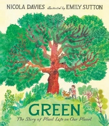 Picture of Green: The Story of Plant Life on Our Planet