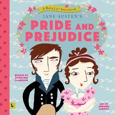 Picture of Pride and Prejudice: A BabyLit (R) Storybook: A BabyLit (R) Storybook