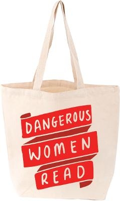 Picture of Dangerous Women Read Tote