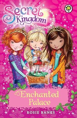 Picture of Secret Kingdom: Enchanted Palace: Book 1