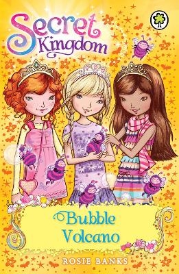 Picture of Secret Kingdom: Bubble Volcano: Book 7