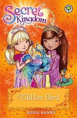 Picture of Secret Kingdom: Glitter Bird: Book 21