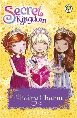 Picture of Secret Kingdom: Fairy Charm: Book 31