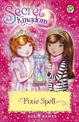 Picture of Secret Kingdom: Pixie Spell: Book 34