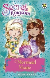 Picture of Secret Kingdom: Mermaid Magic: Book 32