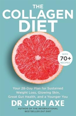 Picture of The Collagen Diet: from the bestselling author of Keto Diet