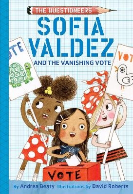 Picture of Sofia Valdez and the Vanishing Vote