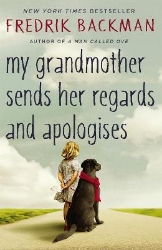 Picture of My Grandmother Sends Her Regards and Apologises: From the bestselling author of A MAN CALLED OVE