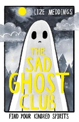 Picture of The Sad Ghost Club Volume 1: Find Your Kindred Spirits