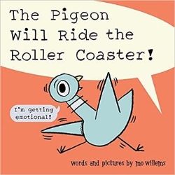 Picture of The Pigeon Will Ride the Roller Coaster