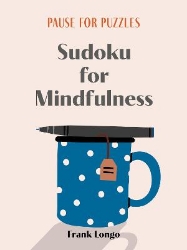 Picture of Pause for Puzzles: Sudoku for Mindfulness