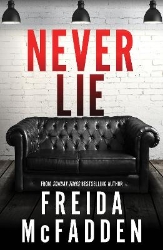 Picture of Never Lie: From the Sunday Times Bestselling Author of The Housemaid