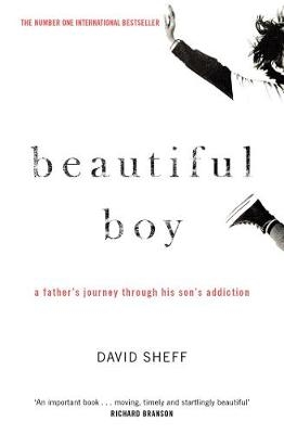 Picture of Beautiful Boy: A Father's Journey Through His Son's Addiction