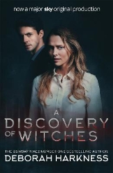 Picture of A Discovery of Witches: Now a major TV series (All Souls 1)