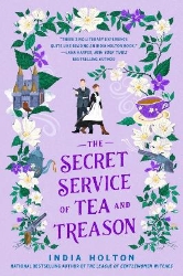 Picture of The Secret Service of Tea and Treason: The spellbinding fantasy romance for fans of Bridgerton