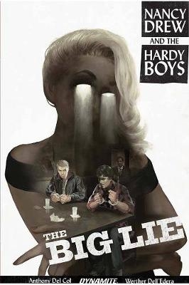 Picture of Nancy Drew and The Hardy Boys: The Big Lie