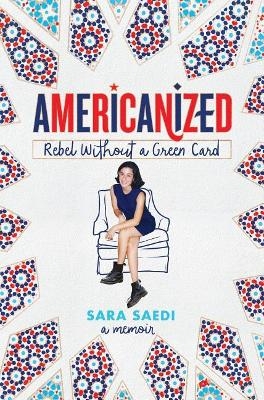 Picture of Americanized: Rebel Without a Green Card