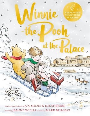 Picture of Winnie-the-Pooh at the Palace: A brand new Winnie-the-Pooh adventure in rhyme, featuring A.A Milne's and E.H Shepard's classic characters