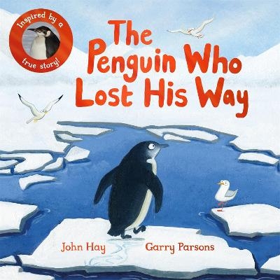 Picture of The Penguin Who Lost His Way: Inspired by a True Story