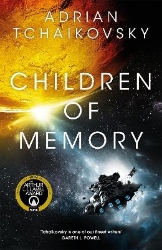 Picture of Children of Memory: An action-packed alien adventure from the winner of the Arthur C. Clarke Award