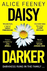 Picture of Daisy Darker: A Gripping Psychological Thriller With a Killer Ending You'll Never Forget