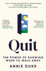 Picture of Quit: The Power of Knowing When to Walk Away