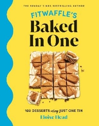 Picture of Fitwaffle's Baked In One: 100 one-tin cakes, bakes and desserts from the social media sensation - THE SUNDAY TIMES BESTSELLER