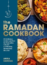 Picture of The Ramadan Cookbook: 80 delicious recipes perfect for Ramadan, Eid and celebrating throughout the year