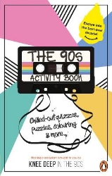 Picture of The 90s Activity Book (for Adults): Take a chill pill with the best-ever decade (90s icon escapism, cool quizzes, word puzzles, colouring pages, dot-to-dots and bespoke chillout playlist)!