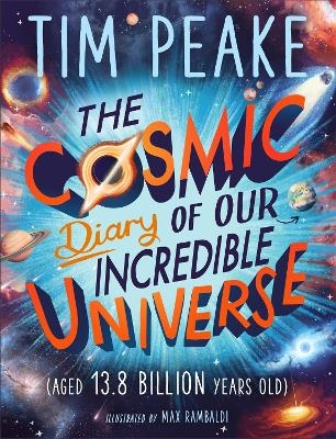 Picture of The Cosmic Diary of our Incredible Universe