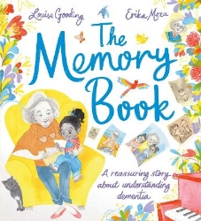 Picture of The Memory Book: A reassuring story about understanding dementia