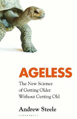 Picture of Ageless: The New Science of Getting Older Without Getting Old