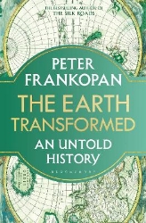 Picture of The Earth Transformed: An Untold History